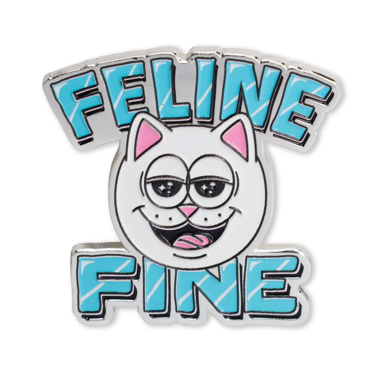 Feline Fine Pin