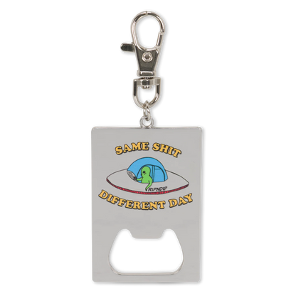 Same Shit Different Day Keychain Bottle Opener