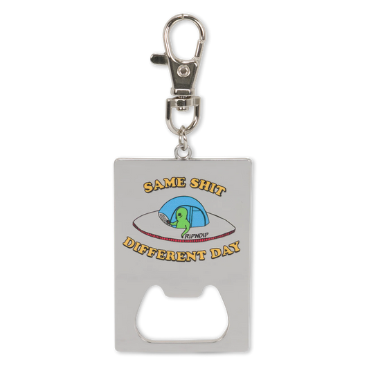Same Shit Different Day Keychain Bottle Opener